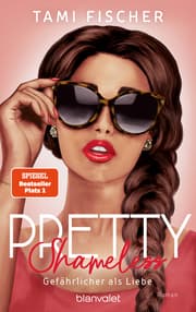 Cover von Pretty Shameless - Gefährlicher als Liebe