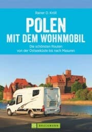 Cover von Polen mit dem Wohnmobil: Die schönsten Routen von der Ostseeküste bis nach Masuren