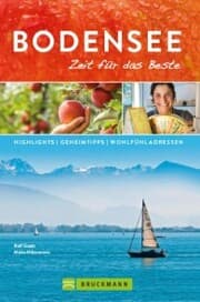 Cover von Bruckmann Reiseführer Bodensee: Zeit für das Beste.