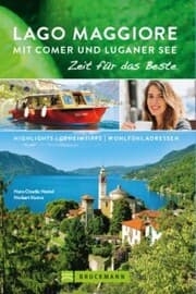 Cover von Bruckmann Reiseführer Lago Maggiore mit Comer und Luganer See: Zeit für das Beste