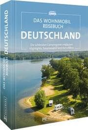 Cover von Das Wohnmobil Reisebuch Deutschland