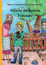 Cover von Moritz und seine Freunde