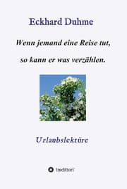 Cover von Wenn jemand eine Reise tut, so kann er was verzählen.