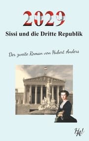 Cover von 2029 - Sissi und die Dritte Republik