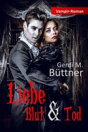 Cover von Liebe Blut & Tod