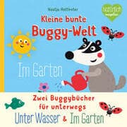 Cover von Kleine bunte Buggy-Welt - Unter Wasser & Im Garten
