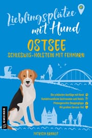 Cover von Lieblingsplätze mit Hund - Ostsee Schleswig-Holstein mit Fehmarn