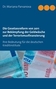 Cover von Die Gesetzesreform von 2011 zur Bekämpfung der Geldwäsche und der Terrorismusfinanzierung