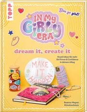 Cover von In my Girly Era - dream it, create it. Mein Kreativbuch
