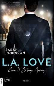 Cover von L.A. Love - Can't Stay Away