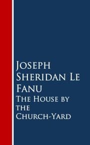Cover von The House by the Church-Yard