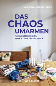 Cover von Das Chaos umarmen