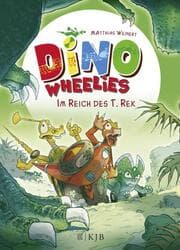 Cover von Dino Wheelies: Im Reich des T. Rex