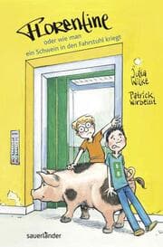 Cover von Florentine - oder wie man ein Schwein in den Fahrstuhl kriegt