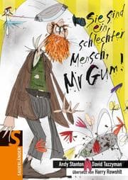 Cover von Sie sind ein schlechter Mensch, Mr Gum!