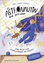 Cover von Die Astronautin von nebenan. Eine Reise vom Kinderzimmer ins Weltall