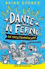Cover von Dante N. Ferno 2 - Das Katastrophencamp