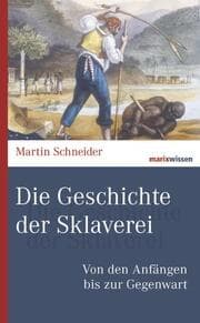 Cover von Die Geschichte der Sklaverei
