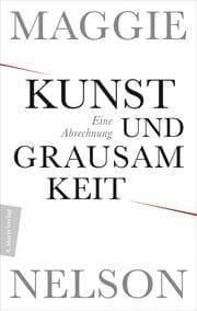 Cover von Kunst und Grausamkeit