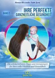 Cover von Ihre perfekte ganzheitliche Gesundheit