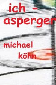 Cover von Ich - Asperger