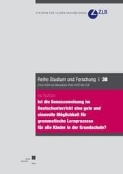 Cover von Ist die Genuszuweisung im Deutschunterricht eine gute und sinnvolle Möglichkeit für grammatische Lernprozesse für alle Kinder in der Grundschule?