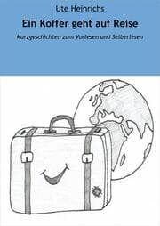 Cover von Ein Koffer geht auf Reise