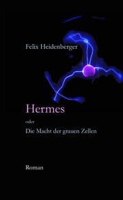 Cover von Hermes oder Die Macht der grauen Zellen