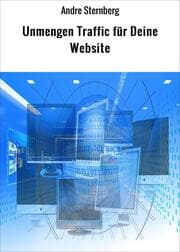 Cover von Unmengen Traffic für Deine Website