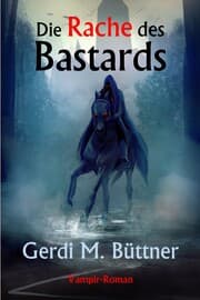 Cover von Die Rache des Bastards