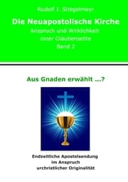 Cover von Aus Gnaden erwählt ...?