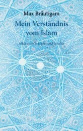 Cover von Mein Verständnis vom Islam