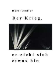 Cover von Der Krieg, er zieht sich etwas hin
