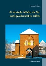 Cover von 44 deutsche Städte, die Sie auch gesehen haben sollten