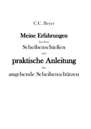 Cover von Meine Erfahrungen bei dem Scheibenschießen