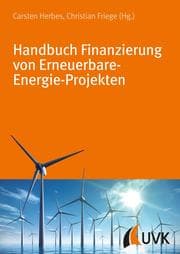 Cover von Handbuch Finanzierung von Erneuerbare-Energie-Projekten