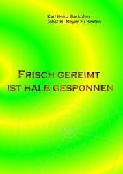 Cover von Frisch gereimt ist halb gesponnen
