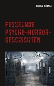 Cover von Fesselnde Psycho-Horror-Geschichten