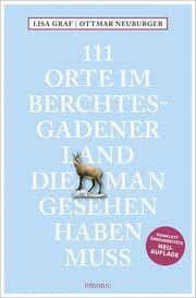 Cover von 111 Orte im Berchtesgadener Land, die man gesehen haben muss
