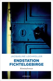 Cover von Endstation Fichtelgebirge