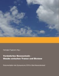 Cover von Verändertes Bewusstsein - Glaube zwischen Trance und Ekstase