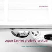 Cover von Logan Banners große Fotoschule