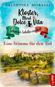 Cover von Kloster, Mord und Dolce Vita - Eine Stimme für den Tod
