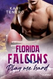 Cover von Florida Falcons - Play me hard