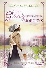 Cover von Der Glanz eines neuen Morgens - Töchter der Freiheit