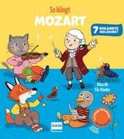Cover von So klingt Mozart - Klassik für Kinder