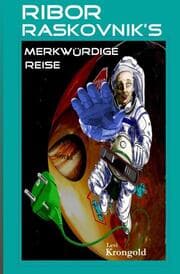 Cover von Ribor Raskovnik's merkwürdige Reise