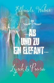 Cover von ...ab und zu ein Elefant