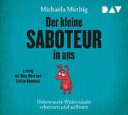 Cover von Der kleine Saboteur in uns - Unbewusste Widerstände erkennen und auflösen