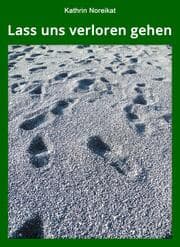 Cover von Lass uns verloren gehen